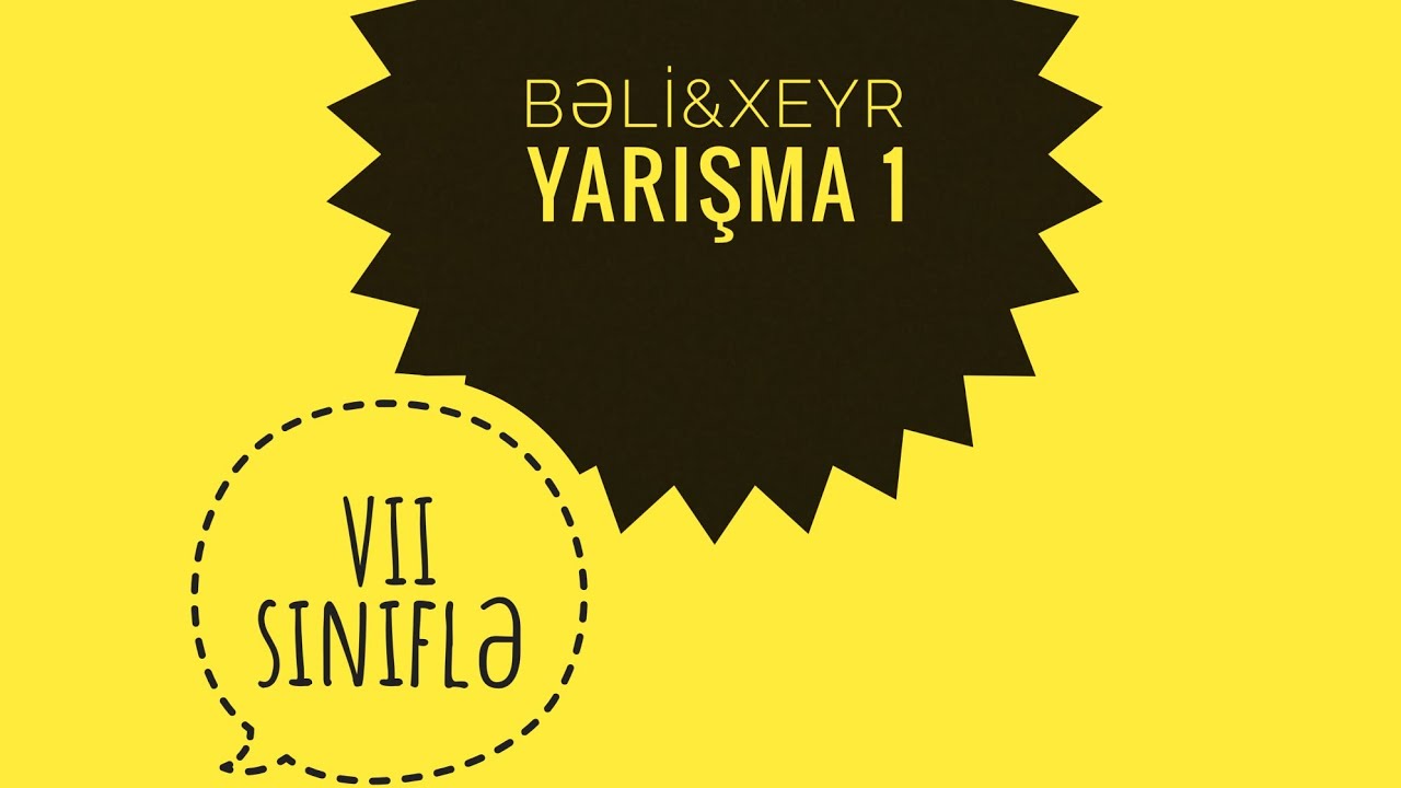 Bəli & Xeyr Yarışması 1