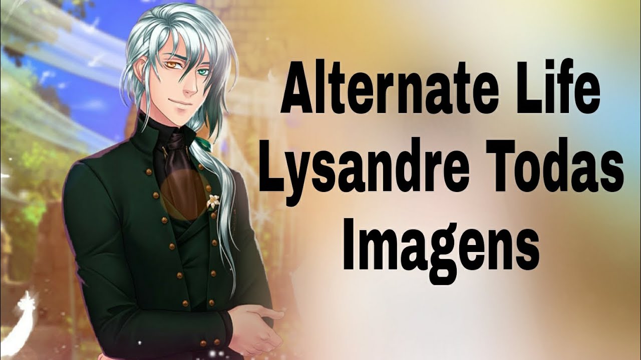 Amor Doce Alternate Life Lysandre Todas as Imagens