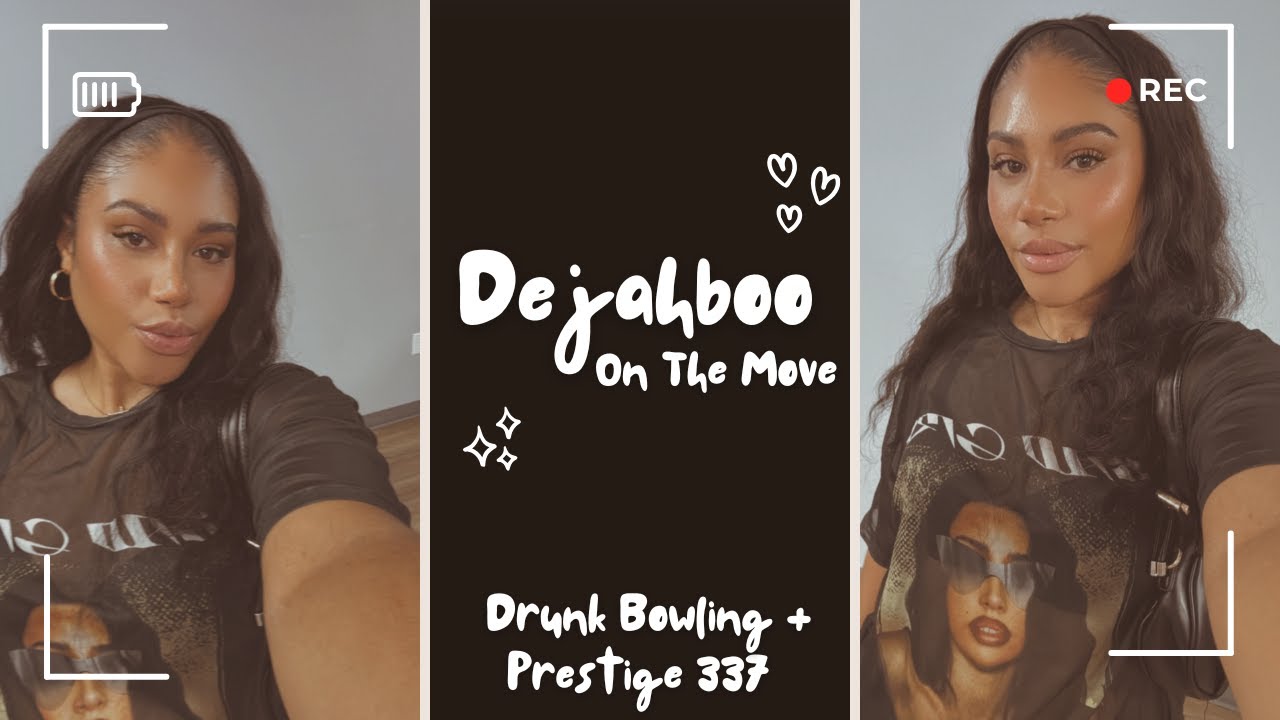 DejahBoo On The Move | Drunk Bowling Chaos + Night Out at Prestige 337!