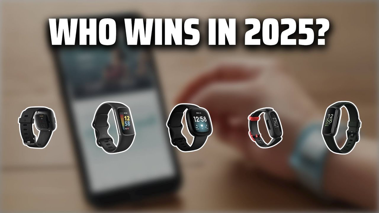 The Top 5 Best Fitbit Cheap in 2025 - Must Watch Before Buying!