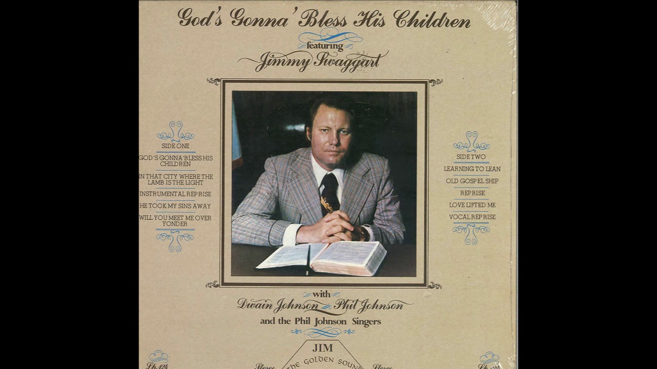 Jimmy Swaggart - God's Gonna' Bless His Children (Full LP)