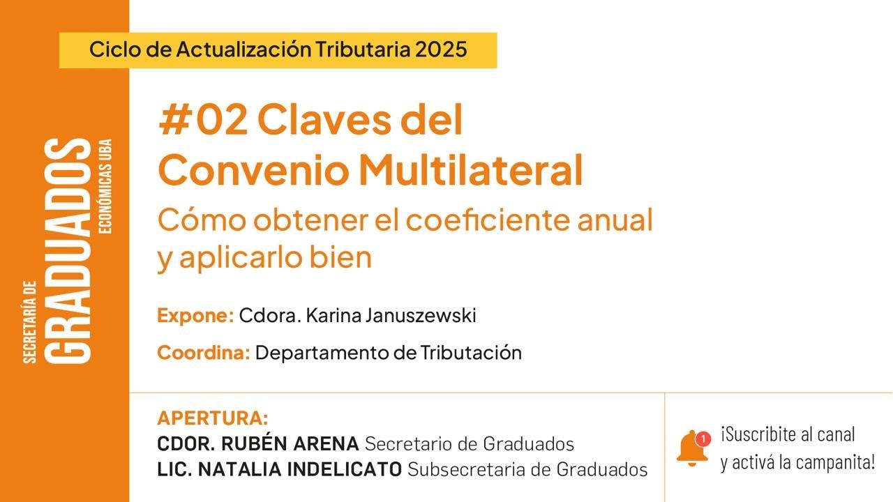 #02 Claves del Convenio Multilateral - Económicas UBA