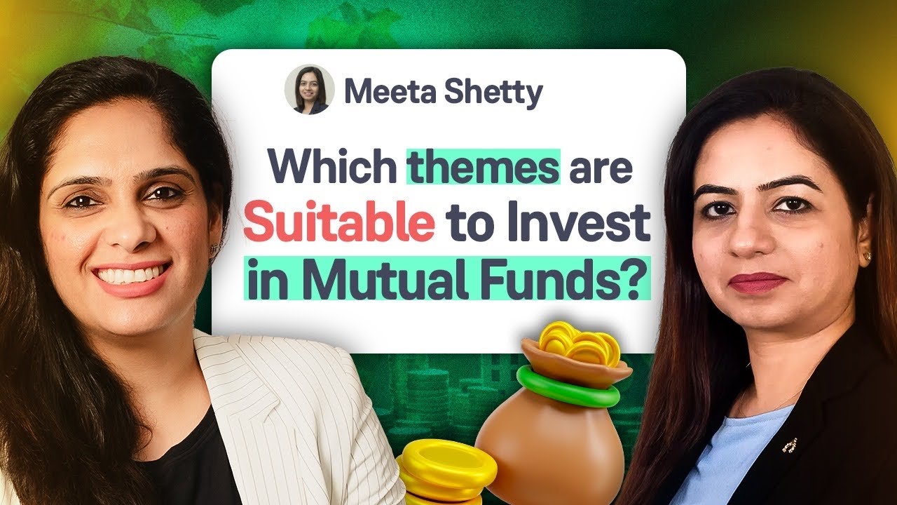 Sectoral and Thematic Mutual Funds: Should You Focus Only on Returns? Ft. Meeta Shetty