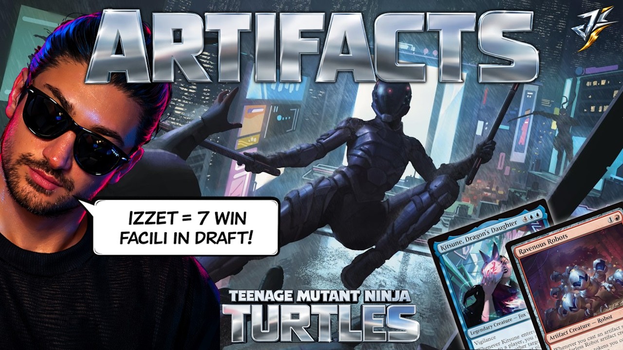⚙️ 7 WIN FACILI con IZZET ARTIFACTS, Deck Clamoroso in TMNT DRAFT! 🔵🔴 MTG ARENA LIMTED 🐢