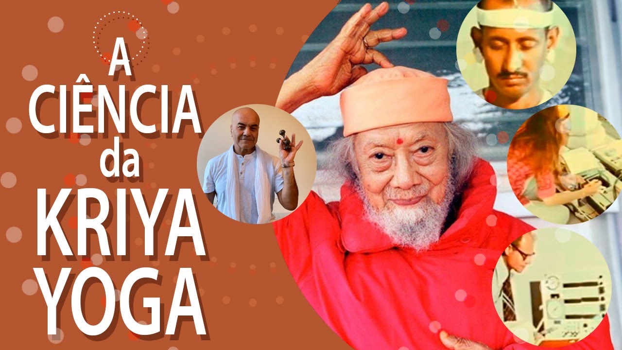 A Ciência Espiritual da Kriya Yoga