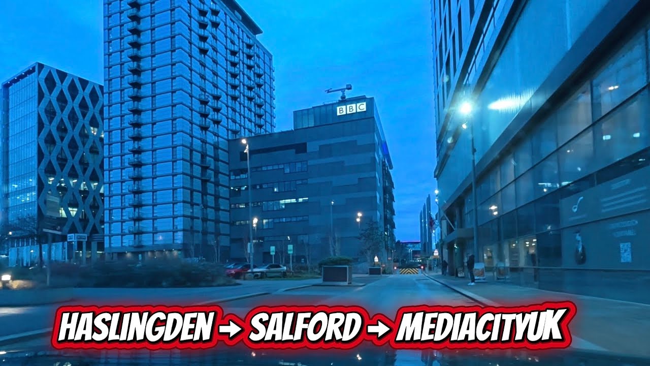 Morning Drive from Haslingden to MediaCityUK | Manchester Roads & City Views