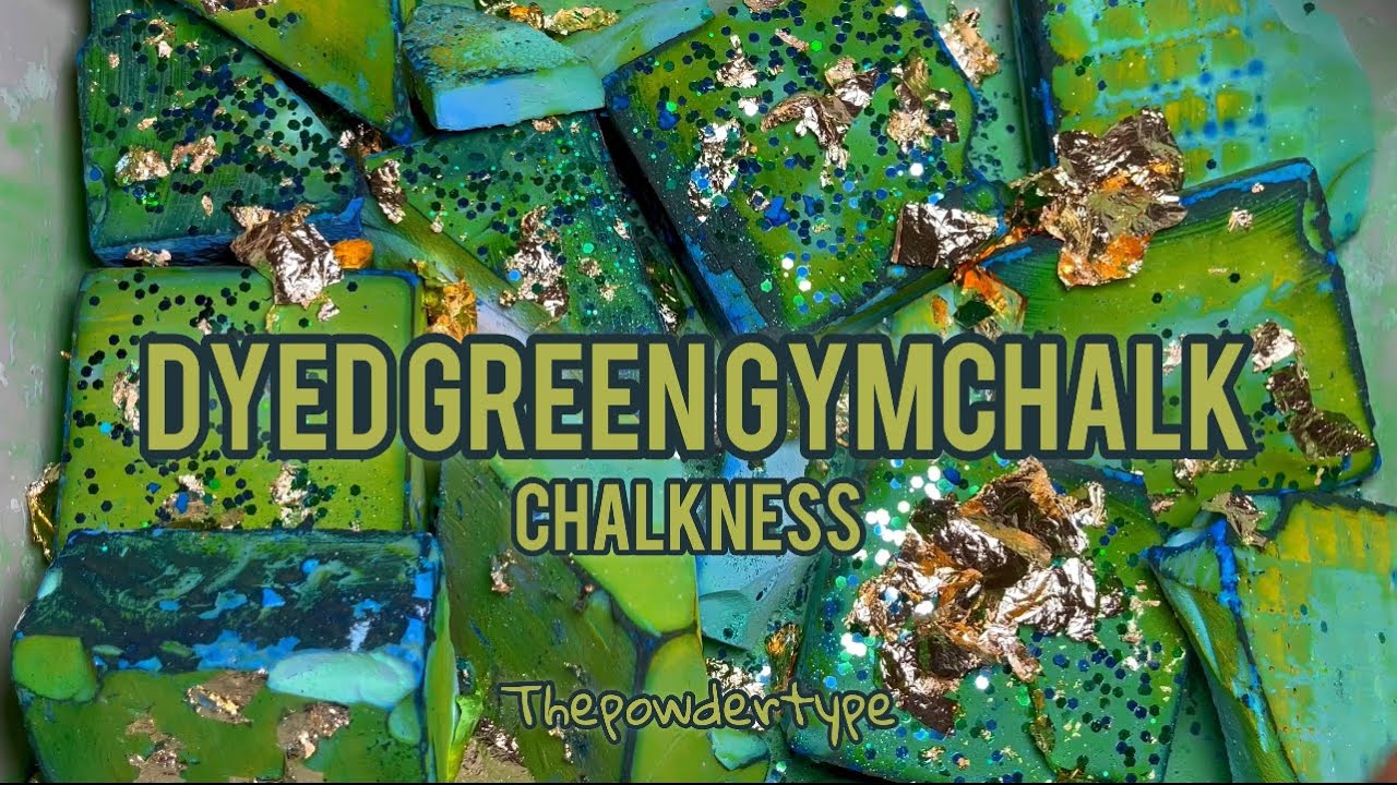 THEPOWDERTYPE|| Dyed Green Chalkness Gym Chalk|| Oddly Satisfying|| ASMR|| GYM CHALK ASMR