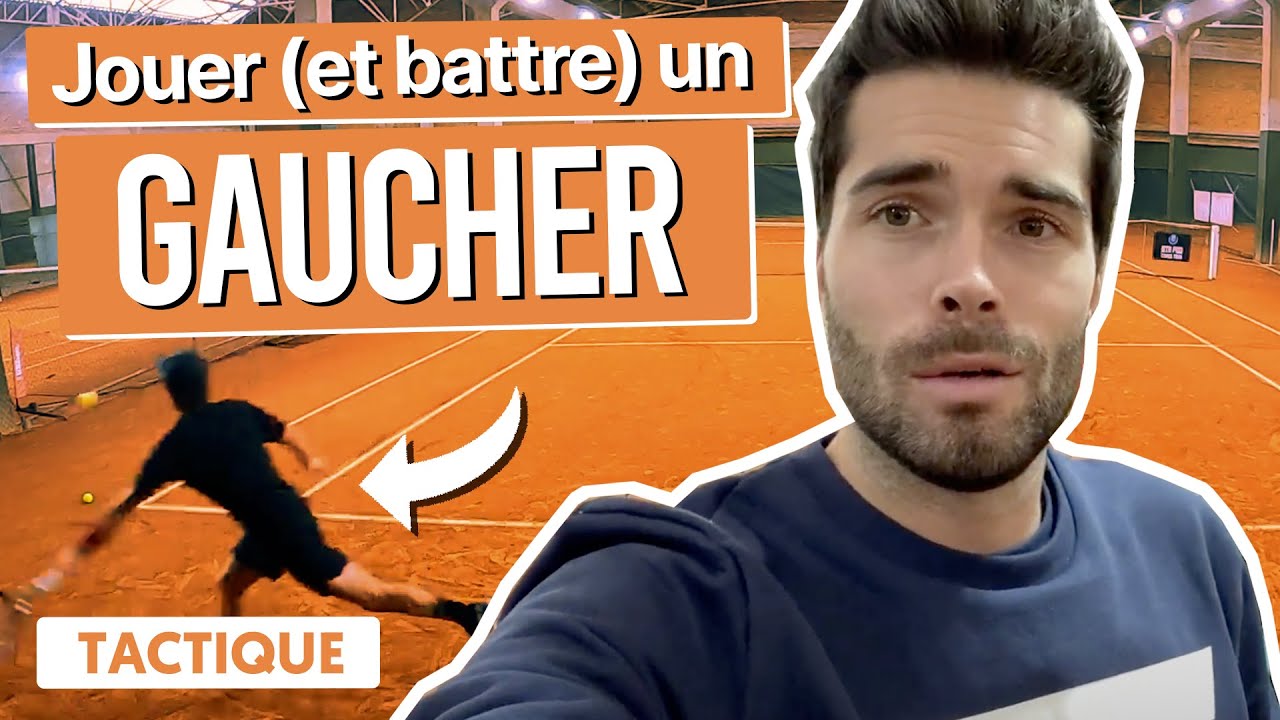 Comment jouer et BATTRE un GAUCHER au tennis (Tactique de jeu)