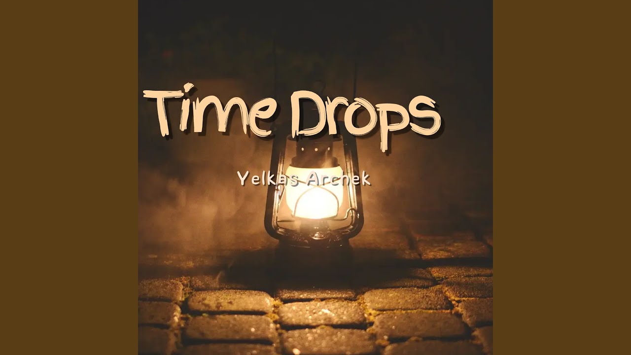 Time Drops