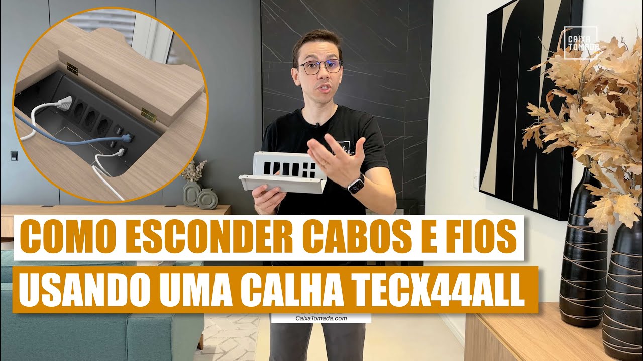 Como Esconder Cabos e Carregadores - Calha Extra Caixa de Tomada TECX44ALL