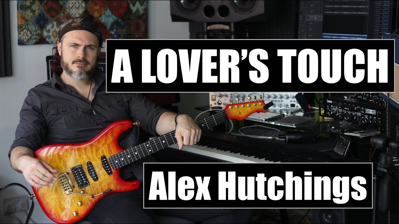 A LOVERS TOUCH By Alex Hutchings