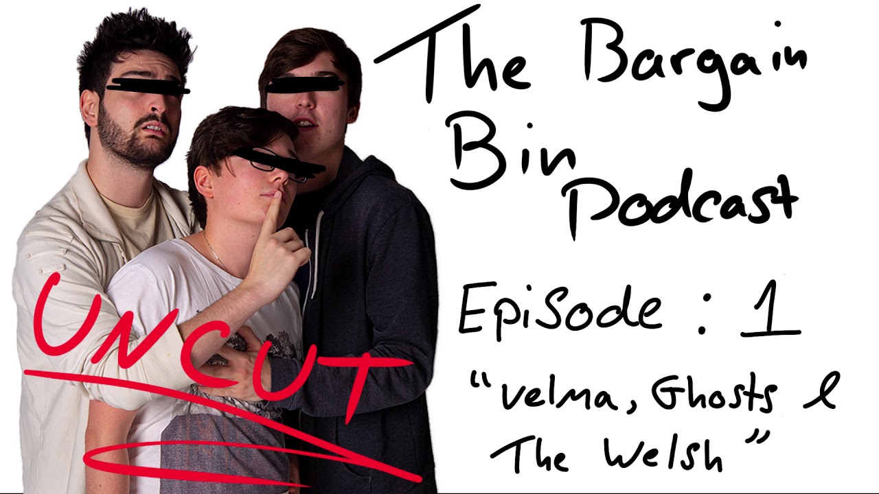 The Bargain Bin Podcast - Episode: 1 (Uncut)