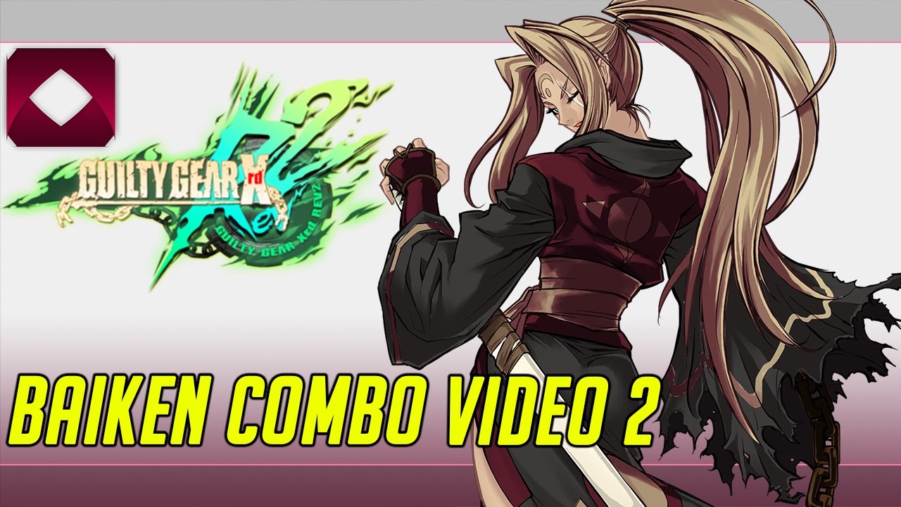 Guilty Gear REV2: Baiken Combo Video II (1080p60)