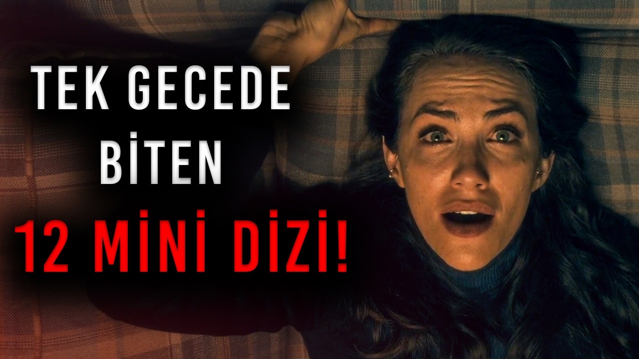 BAŞINDAN KALKAMADIĞIM! 12 MİNİ DİZİ ÖNERİSİ