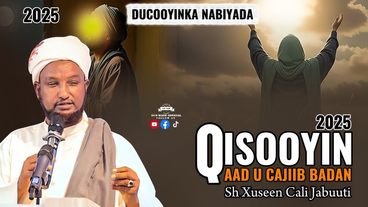 Ani Ducadeyda Aduunka Kuma Isticmaalin | Qiso Aad U Cajiib Badan 2025 | Sh Xuseen Cali Jabuuti 