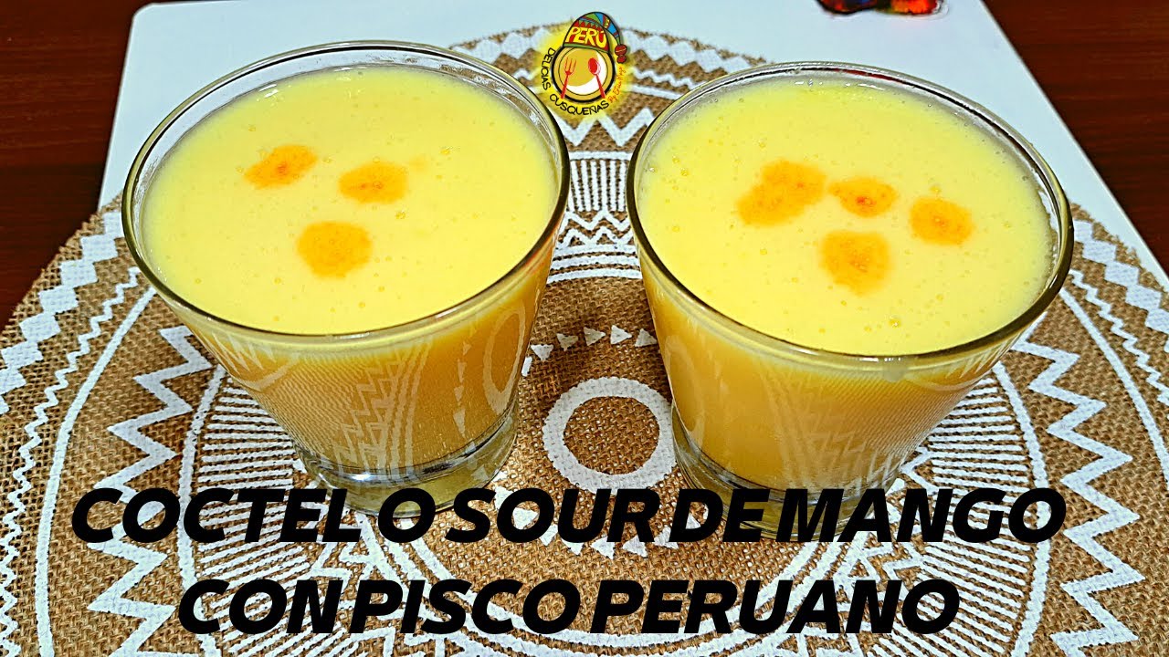 COMO HACER COCTEL O SOUR DE MANGO CON PISCO PERUANO COCINA Y BEBIDAS DEL PERÚ ( VIDEO 1)