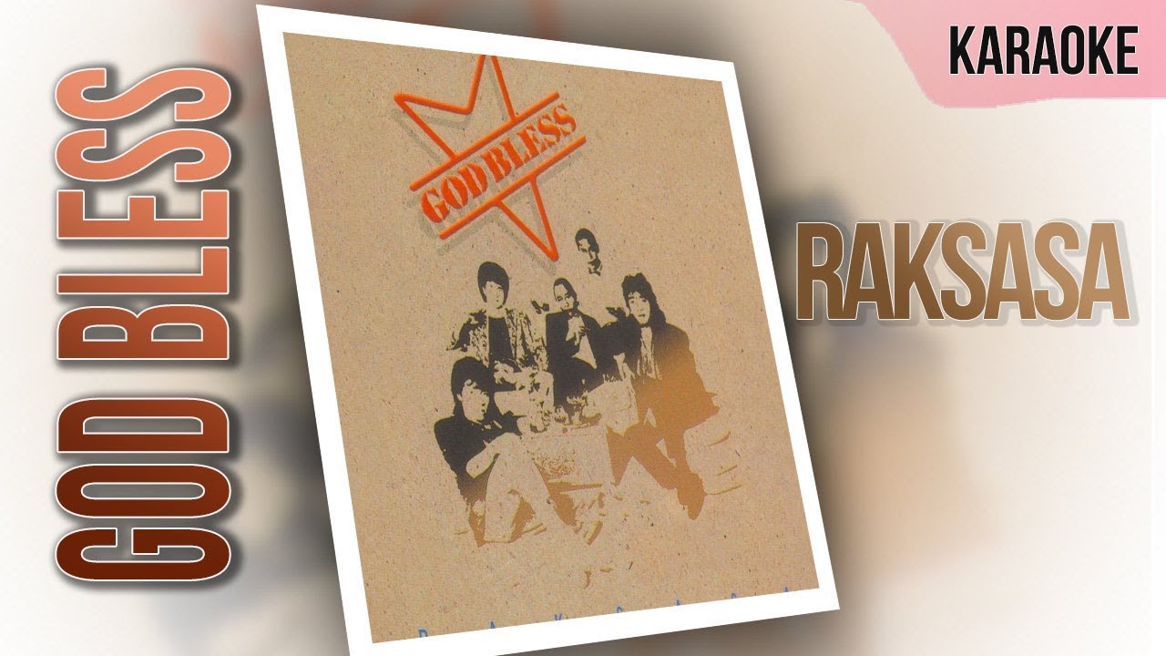 Raksasa - God Bless || Karaoke 🤘 (No Vocal)