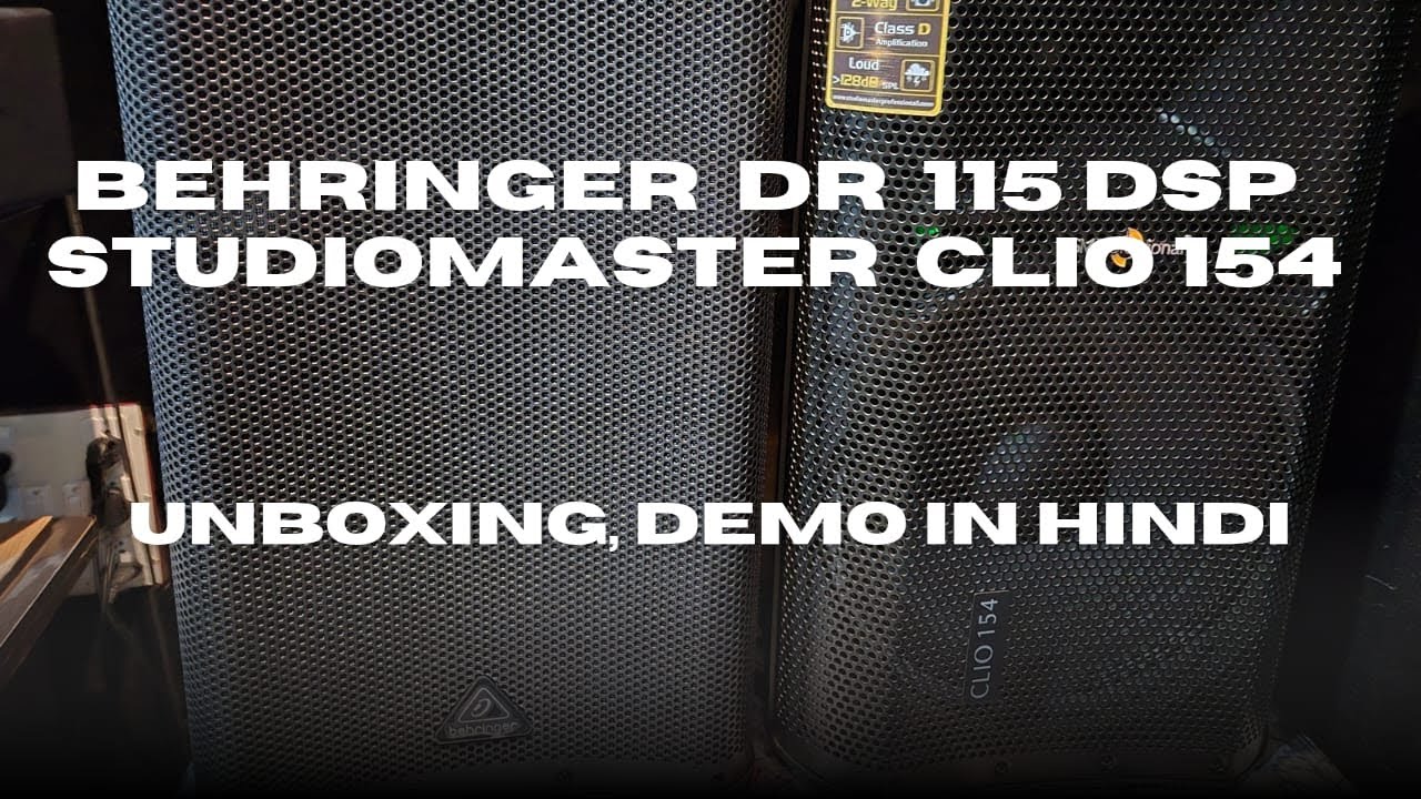 BEHRINGER DR115 DSP and STUDIOMASTER  CLIO154 |Demo & Review Guide |In Hindi |Full Details Explained