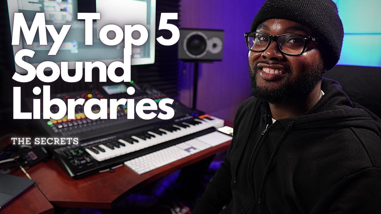 My Top 5 Sound Libraries for Production