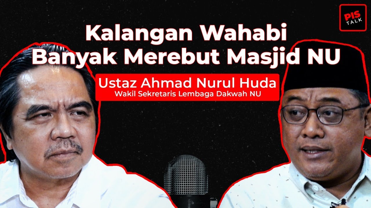 KALANGAN WAHABI BANYAK MEREBUT MASJID NU I PIS TALK I Ade Armando & Uztaz Ahmad Nurul Huda