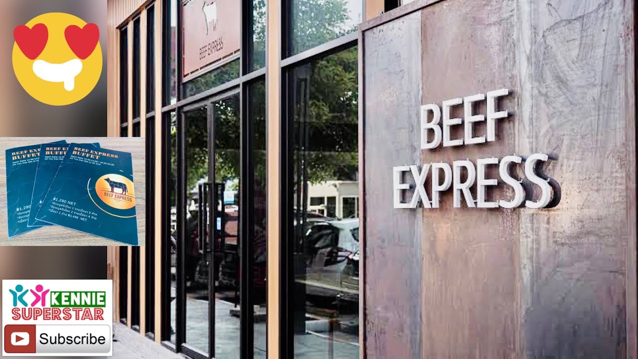 Beef Express @For You Park Bangna​@foryouparkbangna8919 - KennieSuperstar278