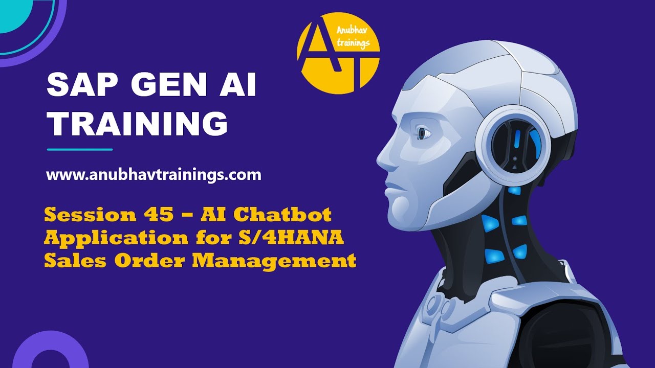 45. SAP Generative AI – приложение чат-бота на основе ИИ для управления заказами на продажу в S/4...