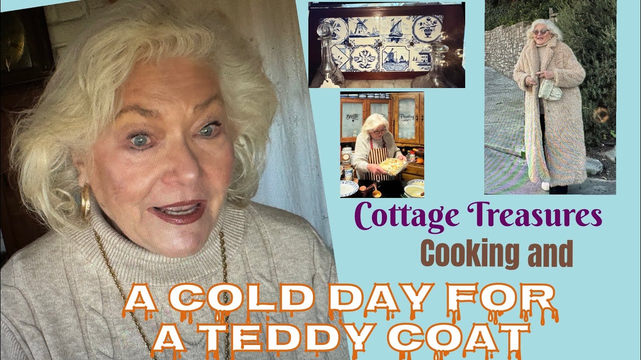 A Mini Cottage Tour / Cooking and A Cold Day for a Teddy Coat / Over 60