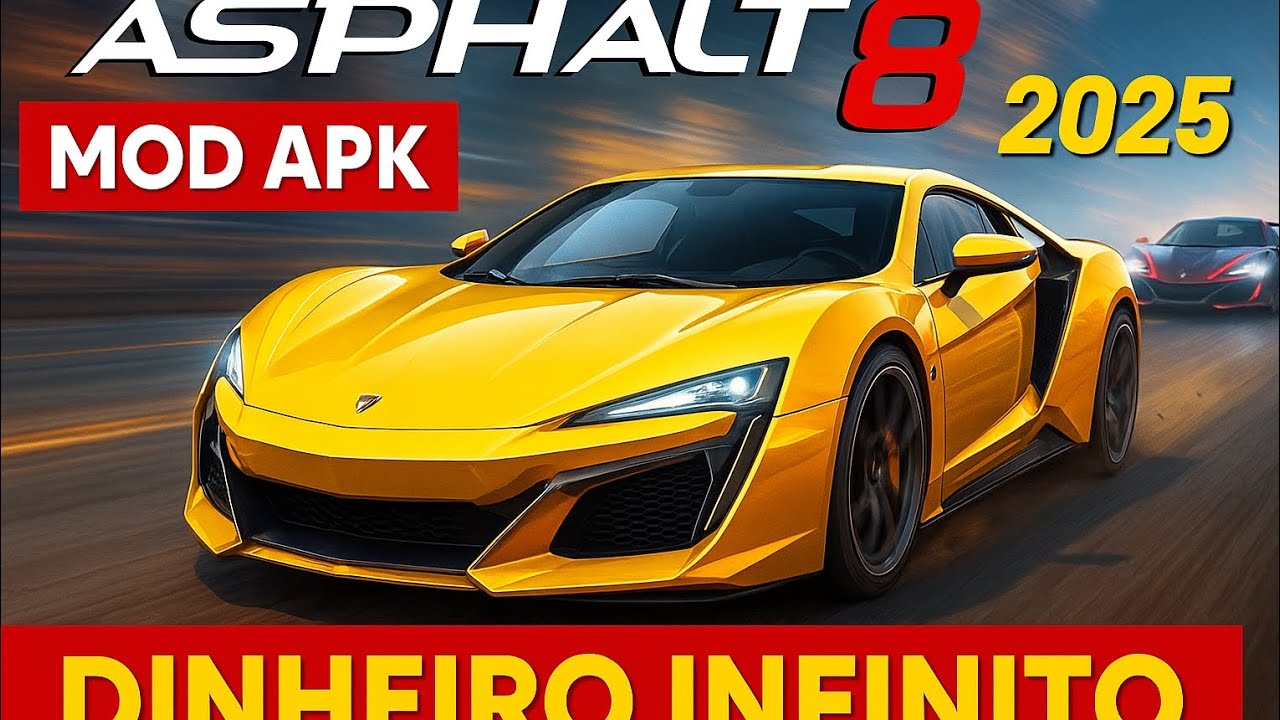 ASPHALT 8 MOD APK 2025 | DINHEIRO INFINITO + CARROS LIBERADOS🔥