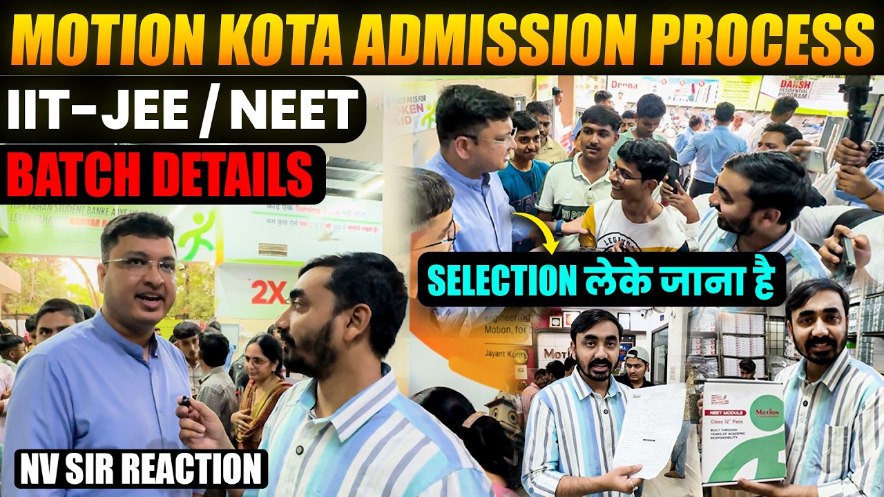 Motion Kota Admission Process | Batch | Scholarship | JEE & NEET | NV Sir Reaction | Kit🎒 | 2026-27