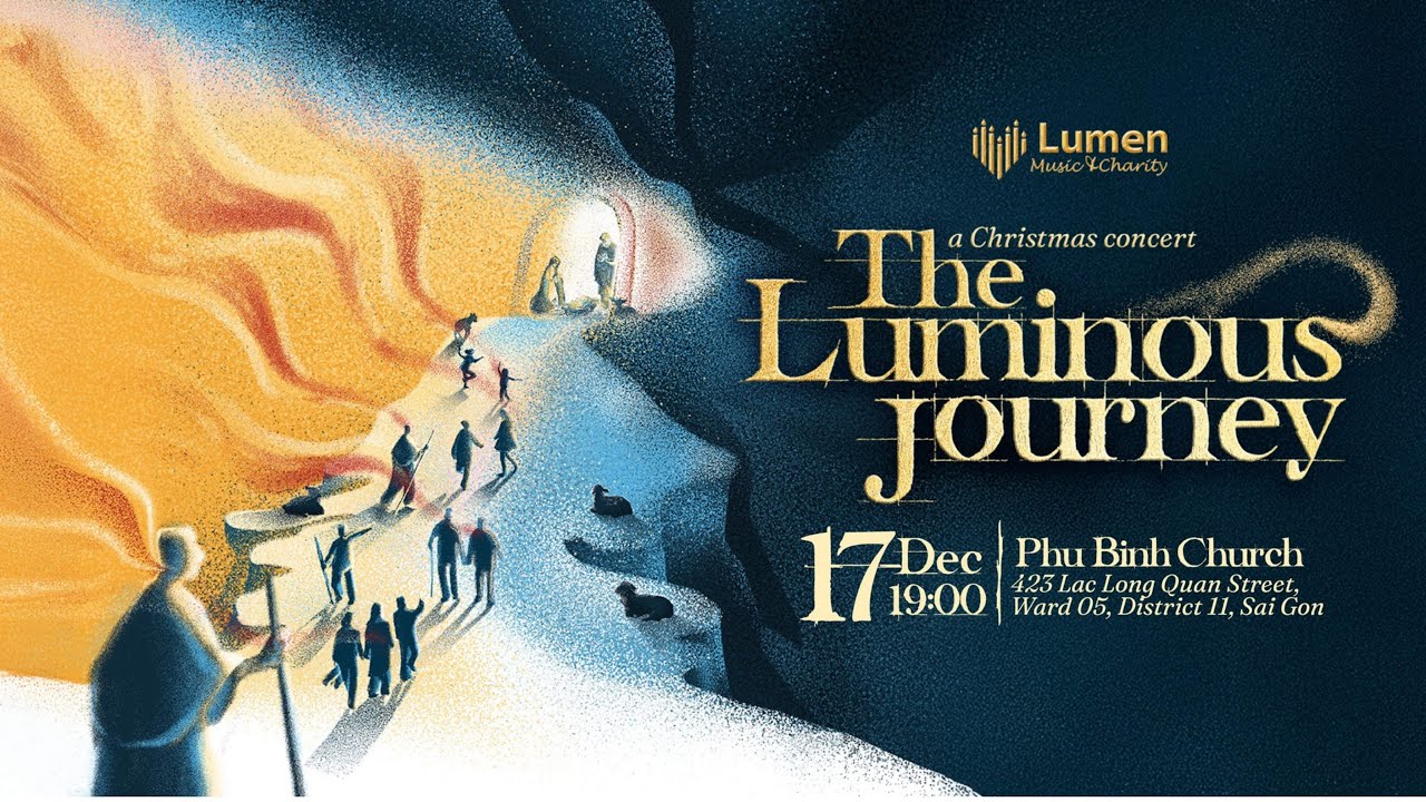 ĐÊM NHẠC GIÁNG SINH 2024 - The Luminous Journey - a Christmas concert | LUMEN CHOIR