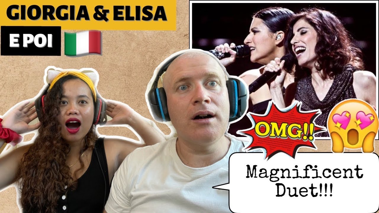 GIORGIA AND ELISA - E POI | REACTION! MAGNIFICENT DUET!🇮🇹