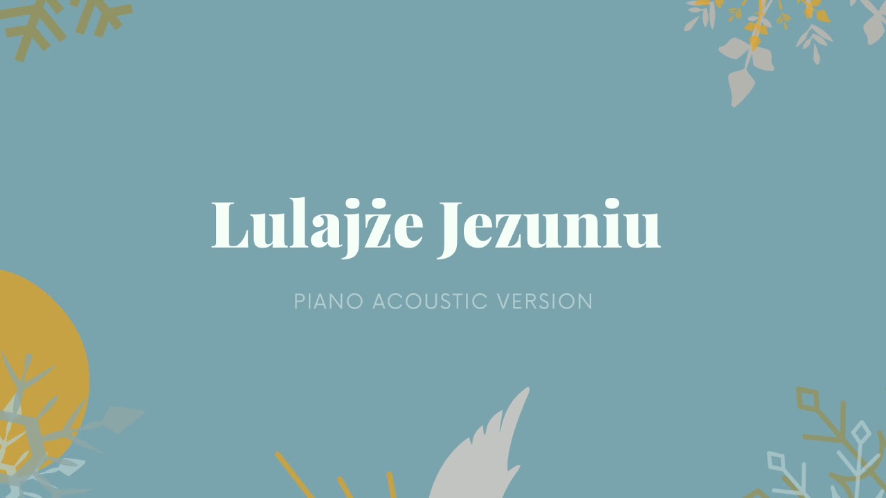 Lulajże Jezuniu - Kolęda - Podkład Instrumental Karaoke Piano Acoustic