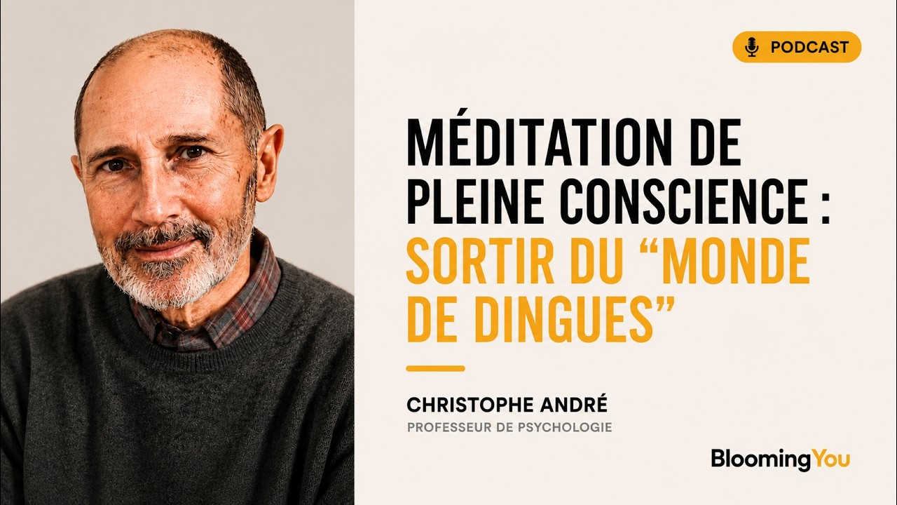 Méditation de pleine conscience : sortir du “monde de dingues” avec Christophe André
