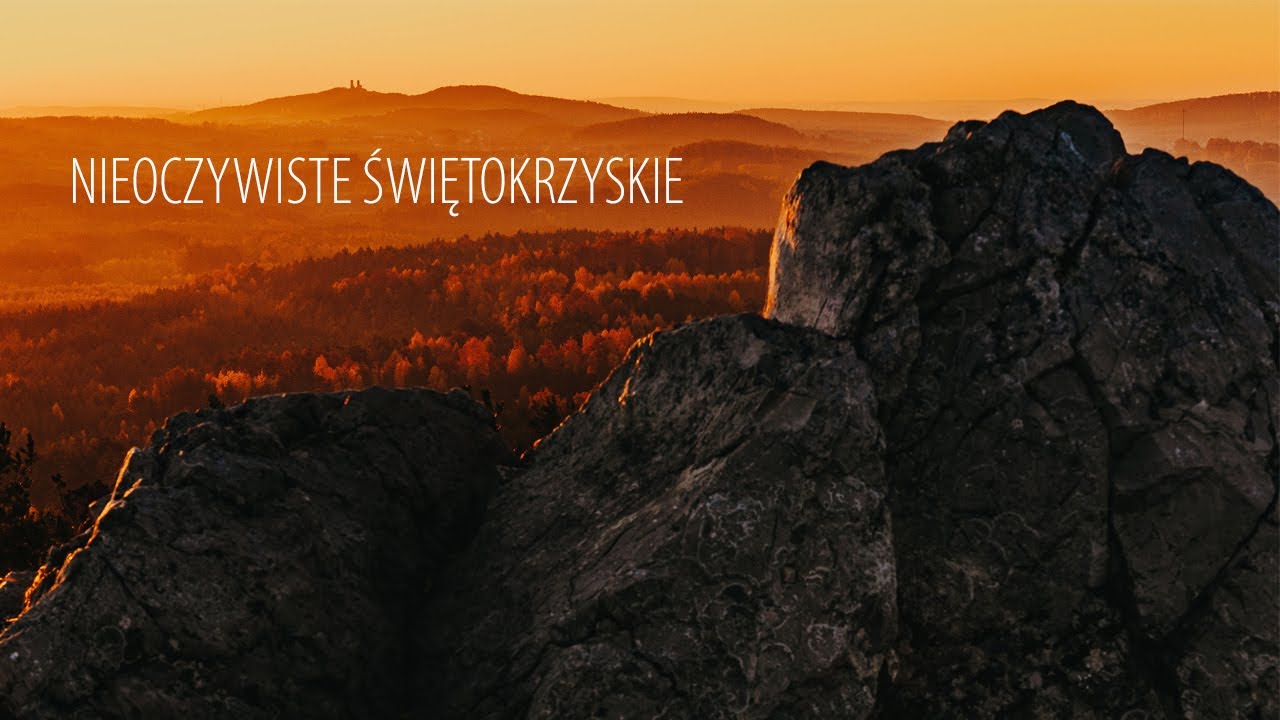 Pokochaj ŚWIĘTOKRZYSKIE - nieoczywiste miejsca, o których być może jeszcze nie słyszałeś!