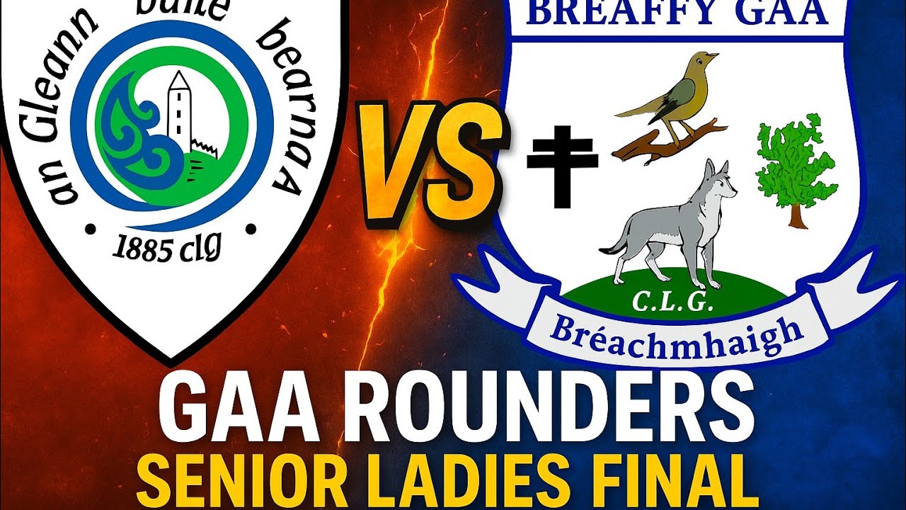 GAA Rounders Senior Ladies Final BREAFFY  VS GBARNTOWN