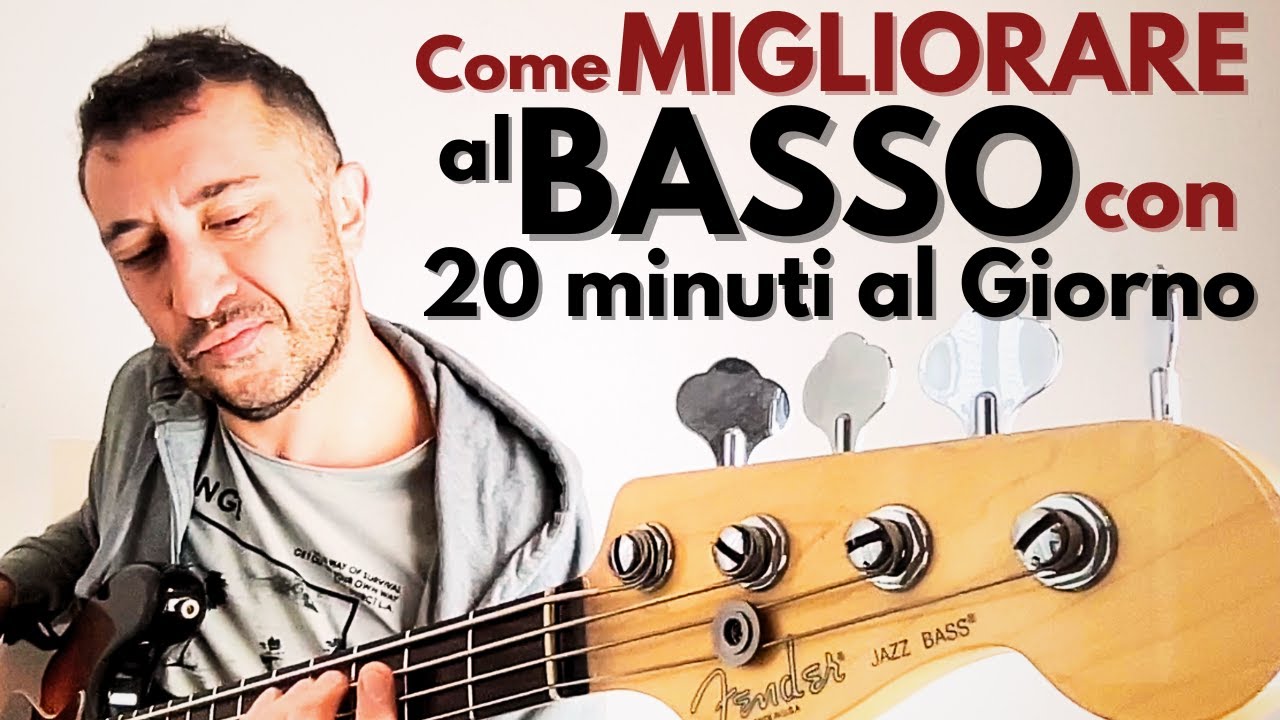 Come MIGLIORARE al BASSO ELETTRICO anche CON SOLO 20 MINUTI al GIORNO