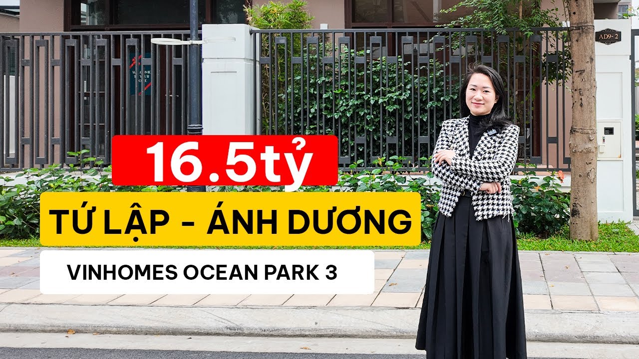 16.5 tỷ TÌM ĐÂU 1 căn BIỆT THỰ SÂN VƯỜN như thế này giáp Hà Nội? | Vinhomes Ocean Park 3