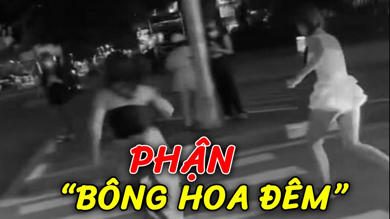 Phận những 'bông hoa đêm' đất Hà Thành: 