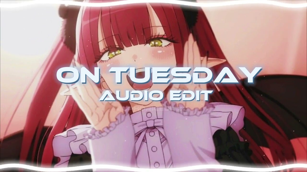 On Tuesday (audio edit) || EUPHORICEDITZZ #edsheeran #editaudio #audioedit