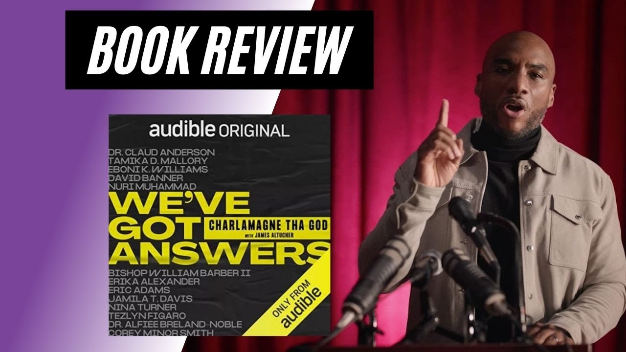 We've Got Answers by Charlamagne Tha God. Book Review