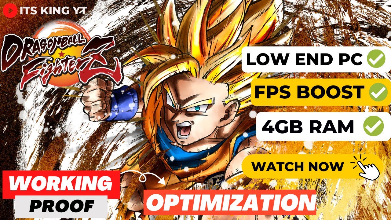 Dragon Ball FighterZ | Lag Fix | Intel HD 4000 | 4Gb Ram | 50+FPS Proof | ITS KING YT