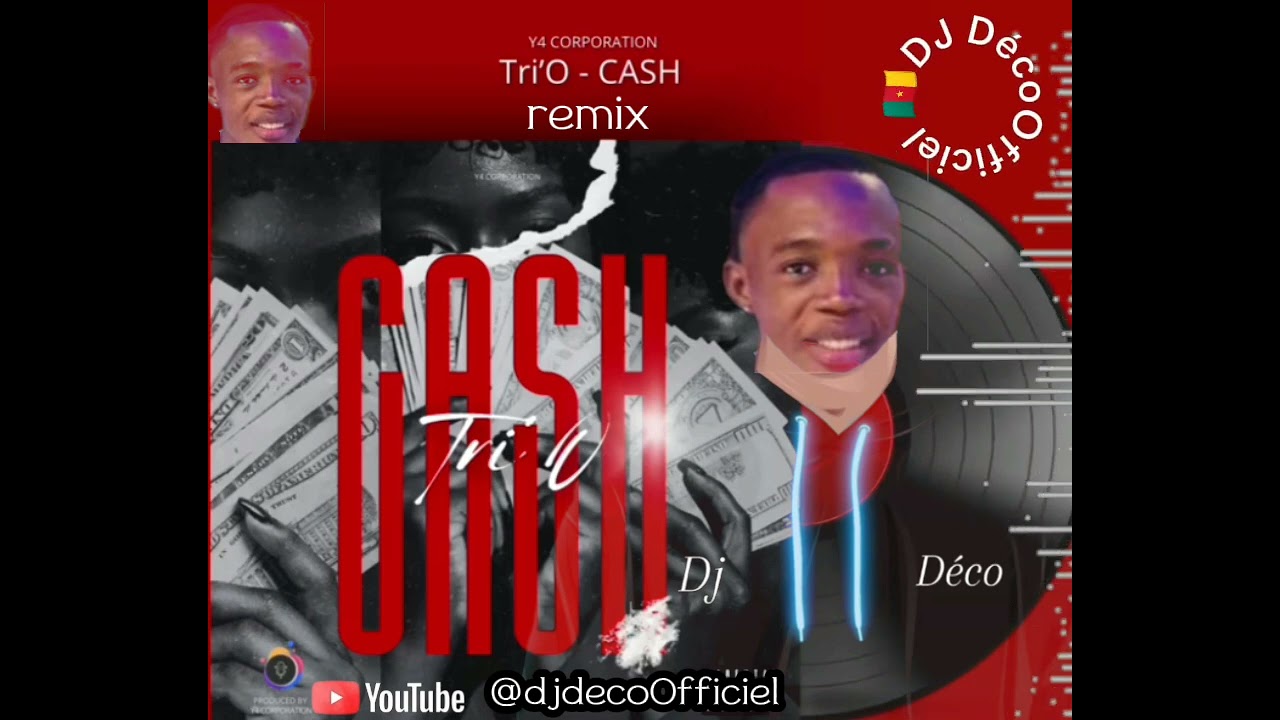 - CASH - remix by DJ D&eacute;coOfficiel and Trio