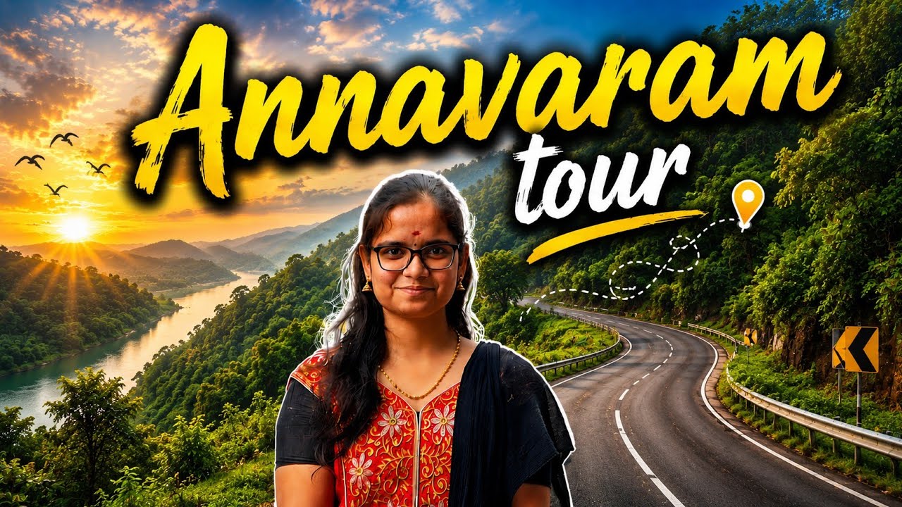 Annavaram Tour | Episode 4 | అన్నవరం | East Godavari District | Annavaram Roads | Travel Vlogs
