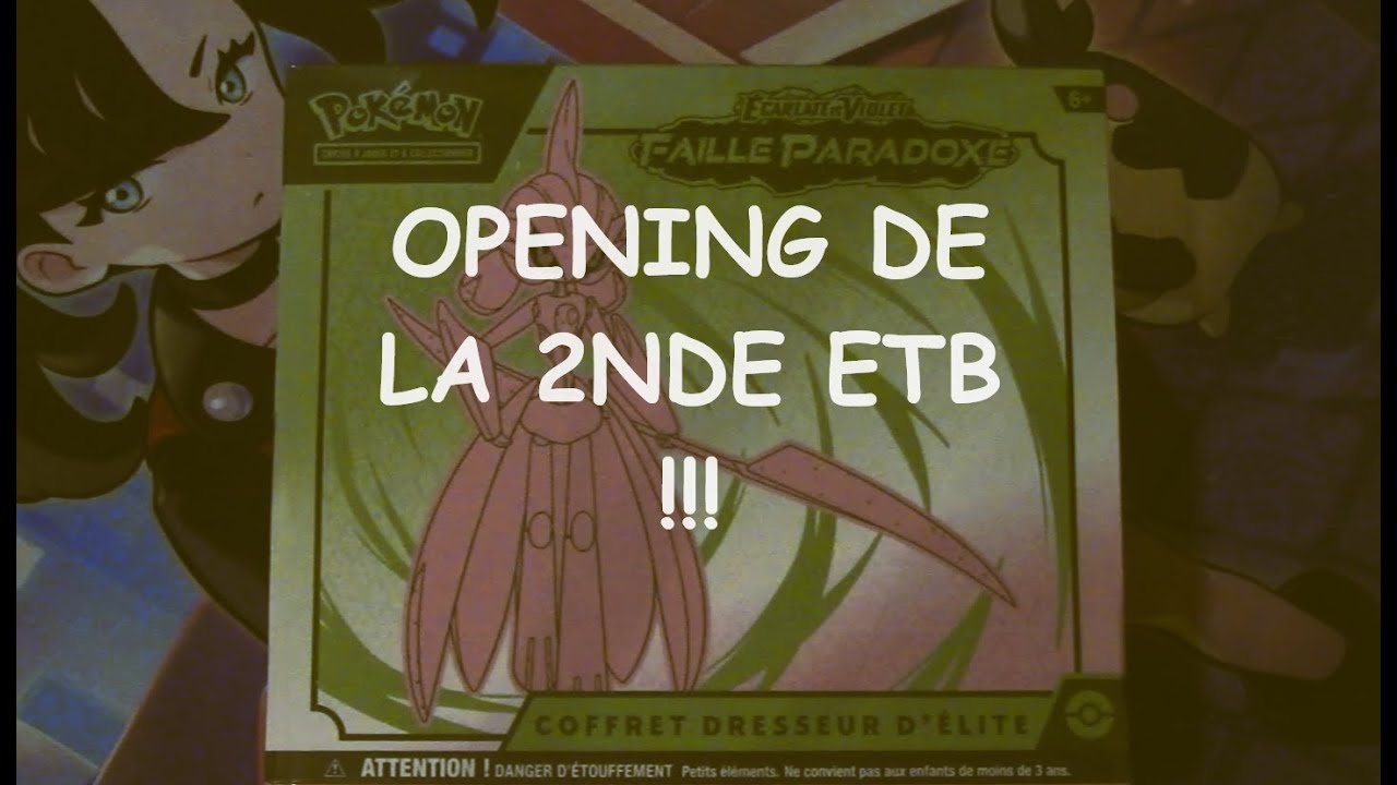 POKEMON - ETB FAILLE PARADOXE 2ND OPENING !!!💥
