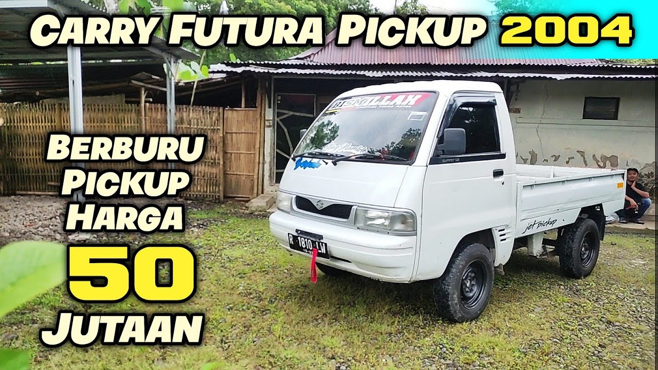 Berburu Mobil Pick Up Harga 50 Jutaan Dapat Suzuki carry futura tahun 2004