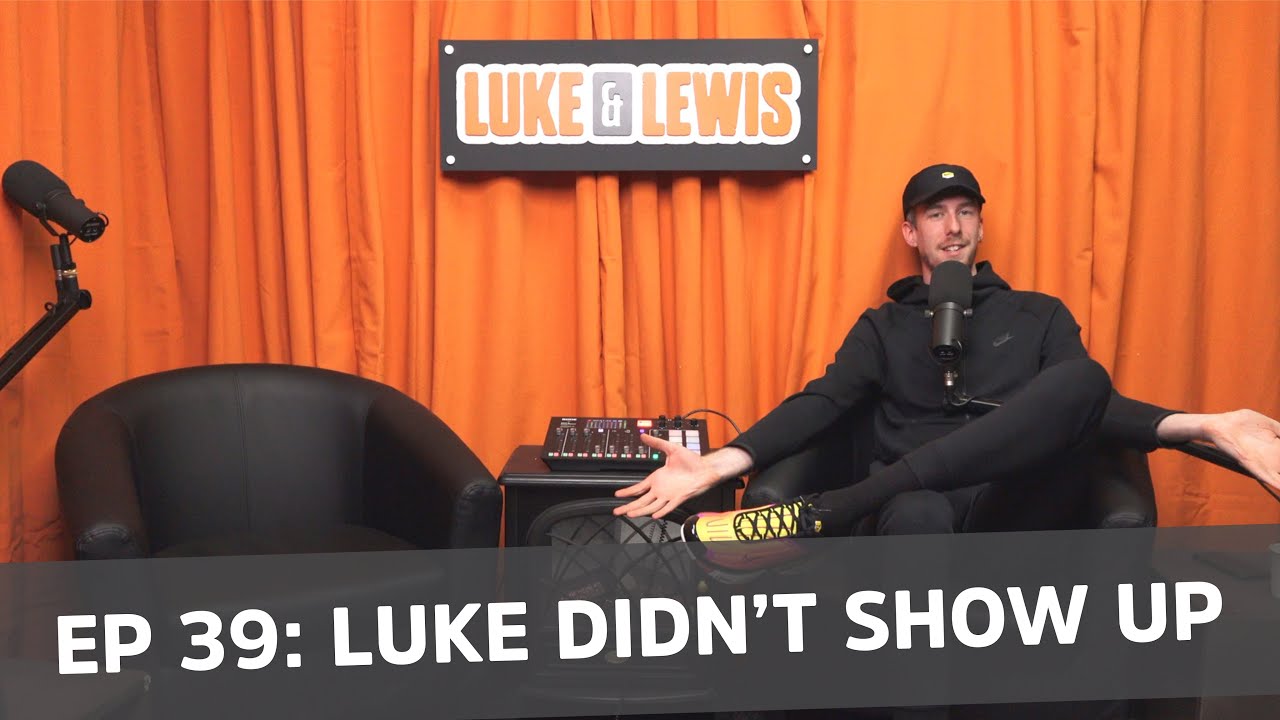 Luke was Late so we Started Without Him- Luke and Lewis #39
