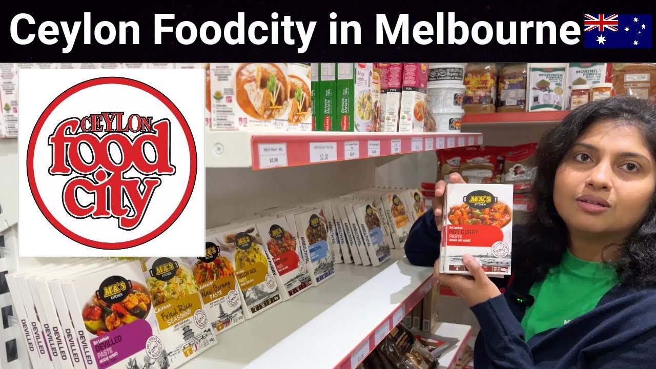 Sri Lankan Grocery shopping in Melbourne | අපේ ලංකාවේ කෑම  | Ceylon Foodcity |