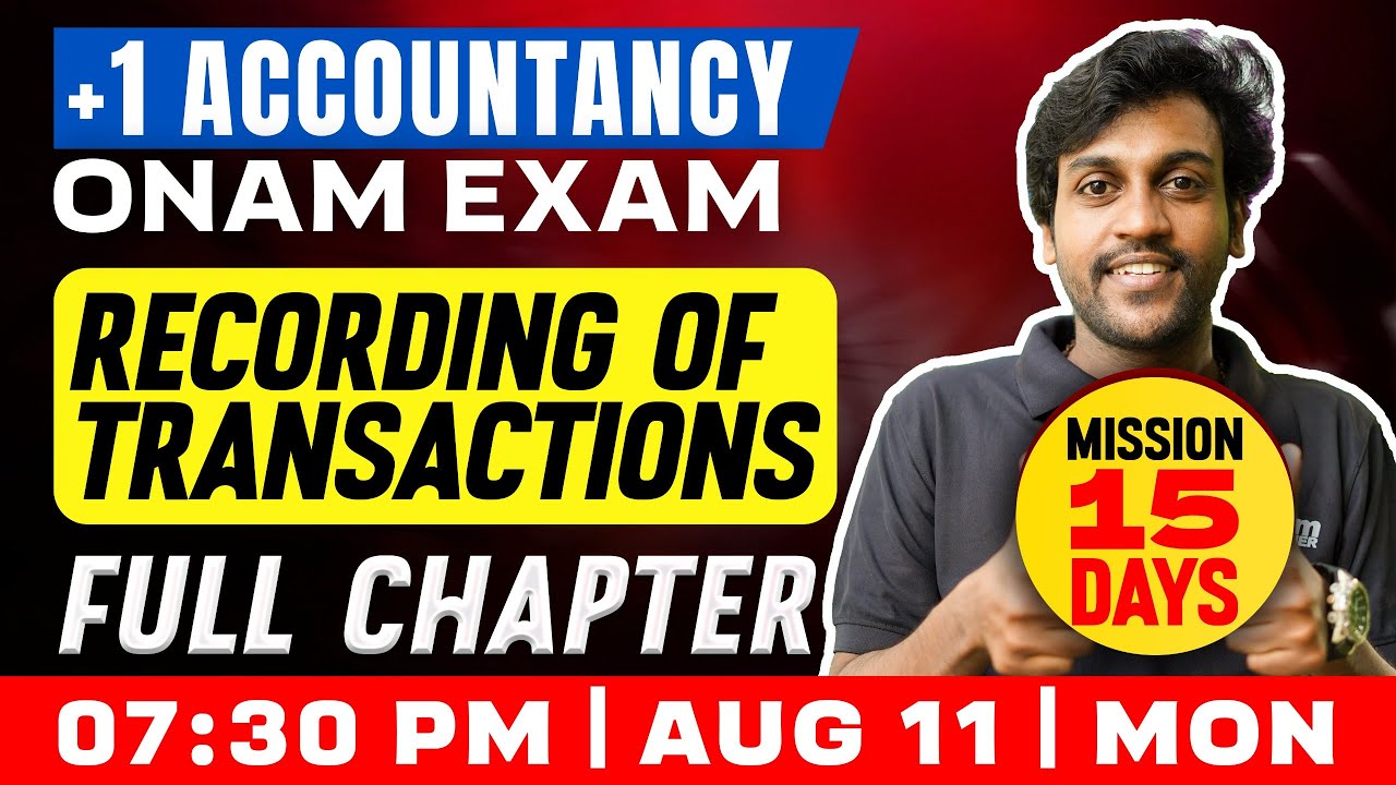 Plus One Onam Exam | Accountancy | Recording Of Transactions | Full chapter | Exam Winner