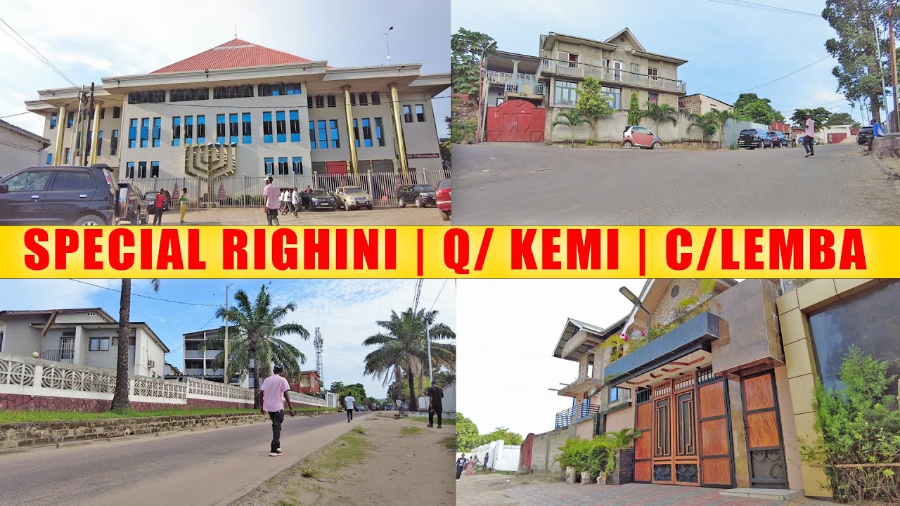 SPÉCIAL RIGHINI | Quartier KEMI | Commune de LEMBA  | Kinshasa - RDC