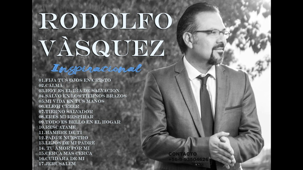 Musica Inspiracional - Rodolfo Vasquez